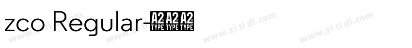 zco Regular字体转换